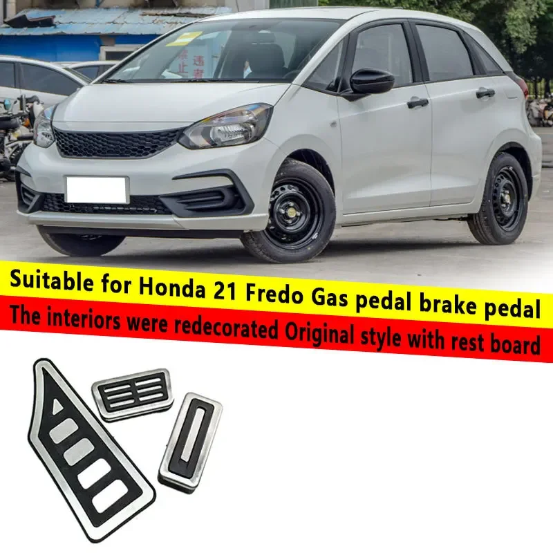 For Honda 21 Fit throttle brake pedal interior modification decoration with rest board
For Honda 21 Fit throttle brake pedal interior modification decoration with rest board