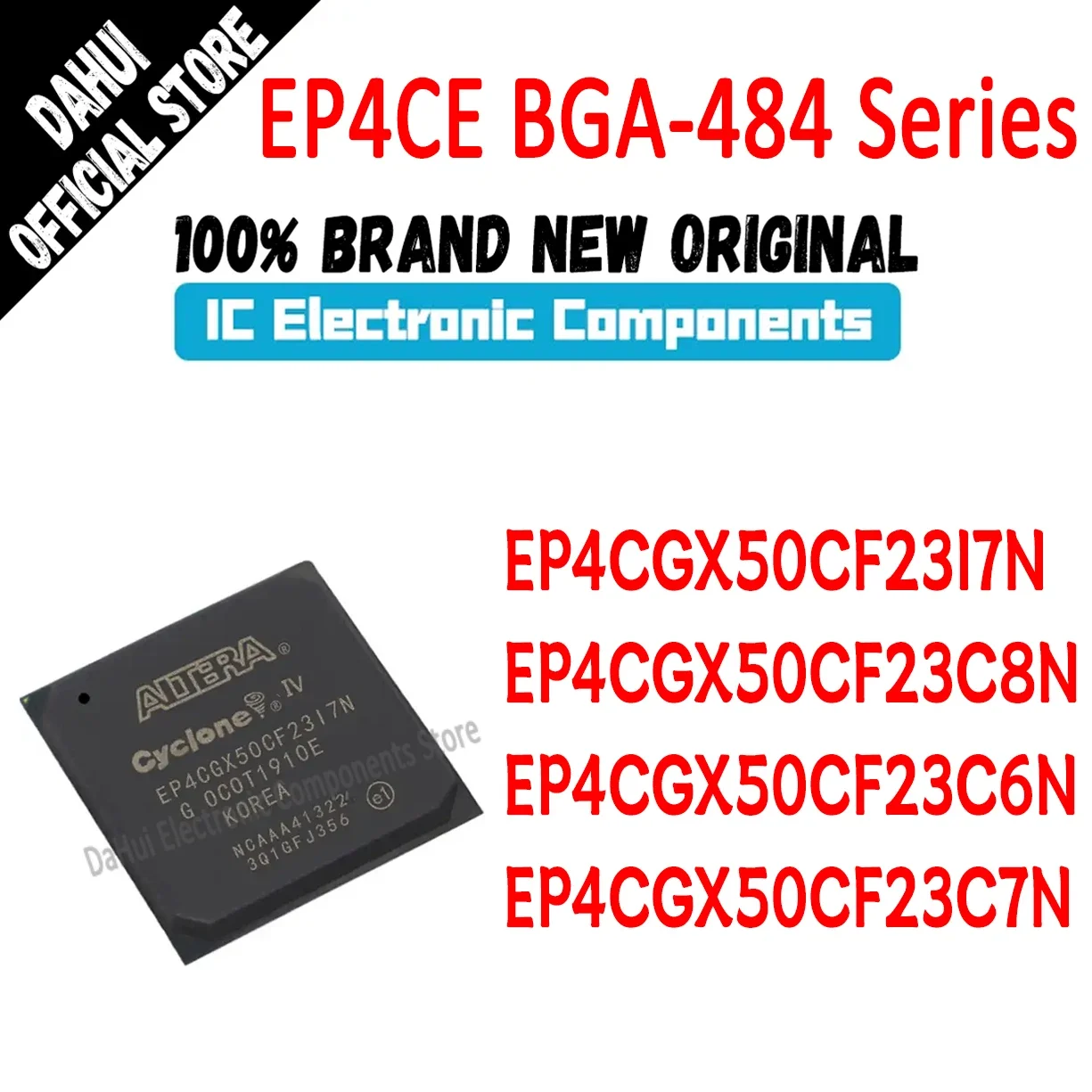 EP4CGX50CF23I7N EP4CGX50CF23C8N EP4CGX50CF23C6N EP4CGX50CF23C7N EP4CGX50CF23 EP4CGX50CF EP4CGX50 EP4CGX IC CPLD FPGA Chip BGA484 
EP4CGX50CF23I7N EP4CGX50CF23C8N EP4CGX50CF23C6N EP4CGX50CF23C7N EP4CGX50CF23 EP4CGX50CF EP4CGX50 EP4CGX IC CPLD FPGA Chip BGA484