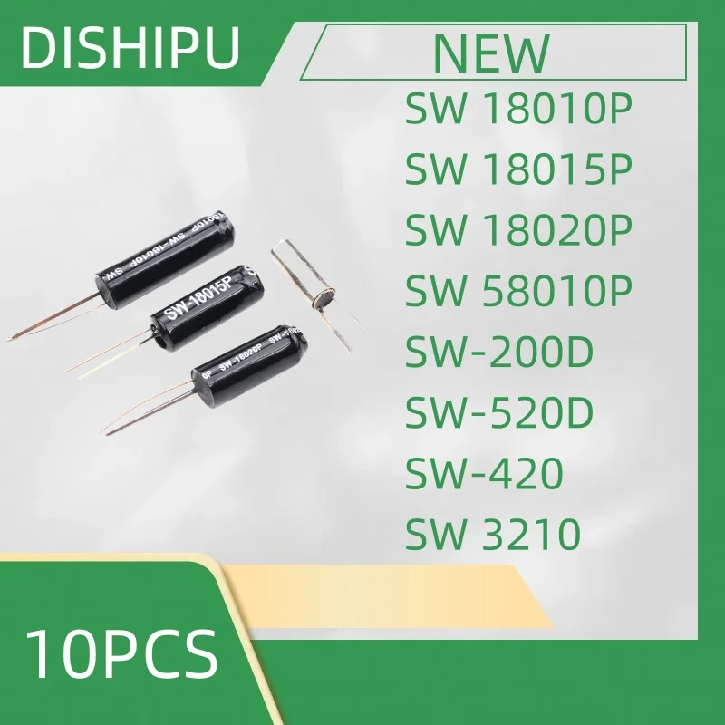 10PCS SW-18010P SW-18015P SW-18020P SW-58010P SW-200D SW-520D SW-420 SW 3210 Vibration sensor Highly sensitive vibration spring
10PCS SW-18010P SW-18015P SW-18020P SW-58010P SW-200D SW-520D SW-420 SW 3210 Vibration sensor Highly sensitive vibration spring
