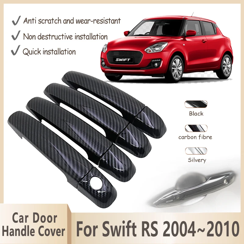 Door Handle Cover For Suzuki Swift RS Maruti DZire 2004~2010 Carbon Fiber Smart Exterior Handles Car Accessories Stickers 2008
Door Handle Cover For Suzuki Swift RS Maruti DZire 2004~2010 Carbon Fiber Smart Exterior Handles Car Accessories Stickers 2008