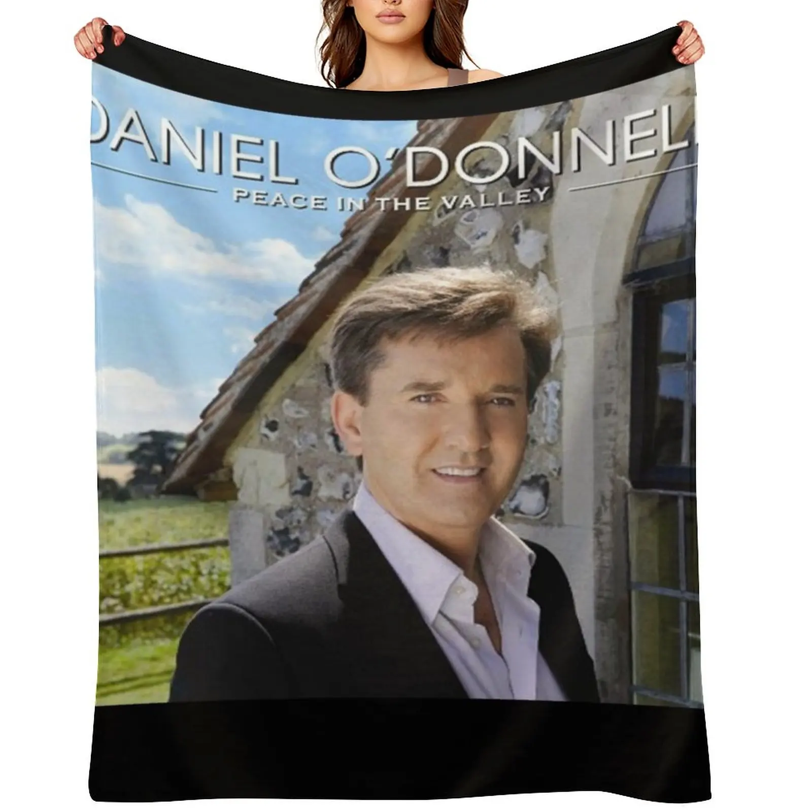 Daniel O'Donnell Peace in the Valley Throw Blanket warm winter Blankets For Sofas Hairy Polar Blankets
Daniel O'Donnell Peace in the Valley Throw Blanket warm winter Blankets For Sofas Hairy Polar Blankets