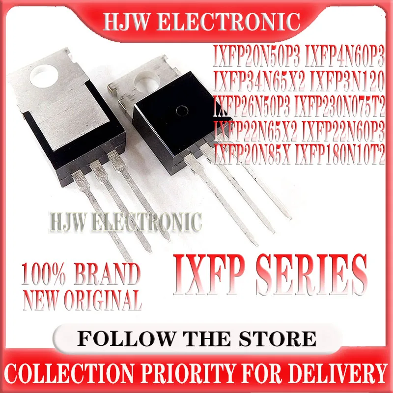 10 unidades IXFP180N10T2 IXFP20N85X IXFP20N50P3 IXFP22N60P3 IXFP22N65X2 IXFP230N075T2 IXFP26N50P3 IXFP3N120 IXFP34N65X2 IXFP4N60
10 unidades IXFP180N10T2 IXFP20N85X IXFP20N50P3 IXFP22N60P3 IXFP22N65X2 IXFP230N075T2 IXFP26N50P3 IXFP3N120 IXFP34N65X2 IXFP4N60