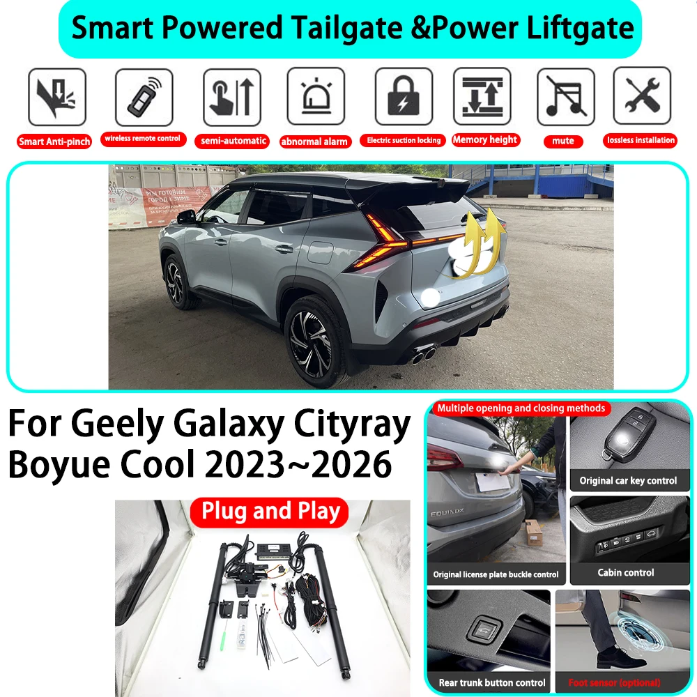 for Geely Galaxy Cityray Boyue Cool 2023~2026 OEM Smart Automatic Powered Tailgate Electric Power Tailgate Lift Kit Key Close
for Geely Galaxy Cityray Boyue Cool 2023~2026 OEM Smart Automatic Powered Tailgate Electric Power Tailgate Lift Kit Key Close 