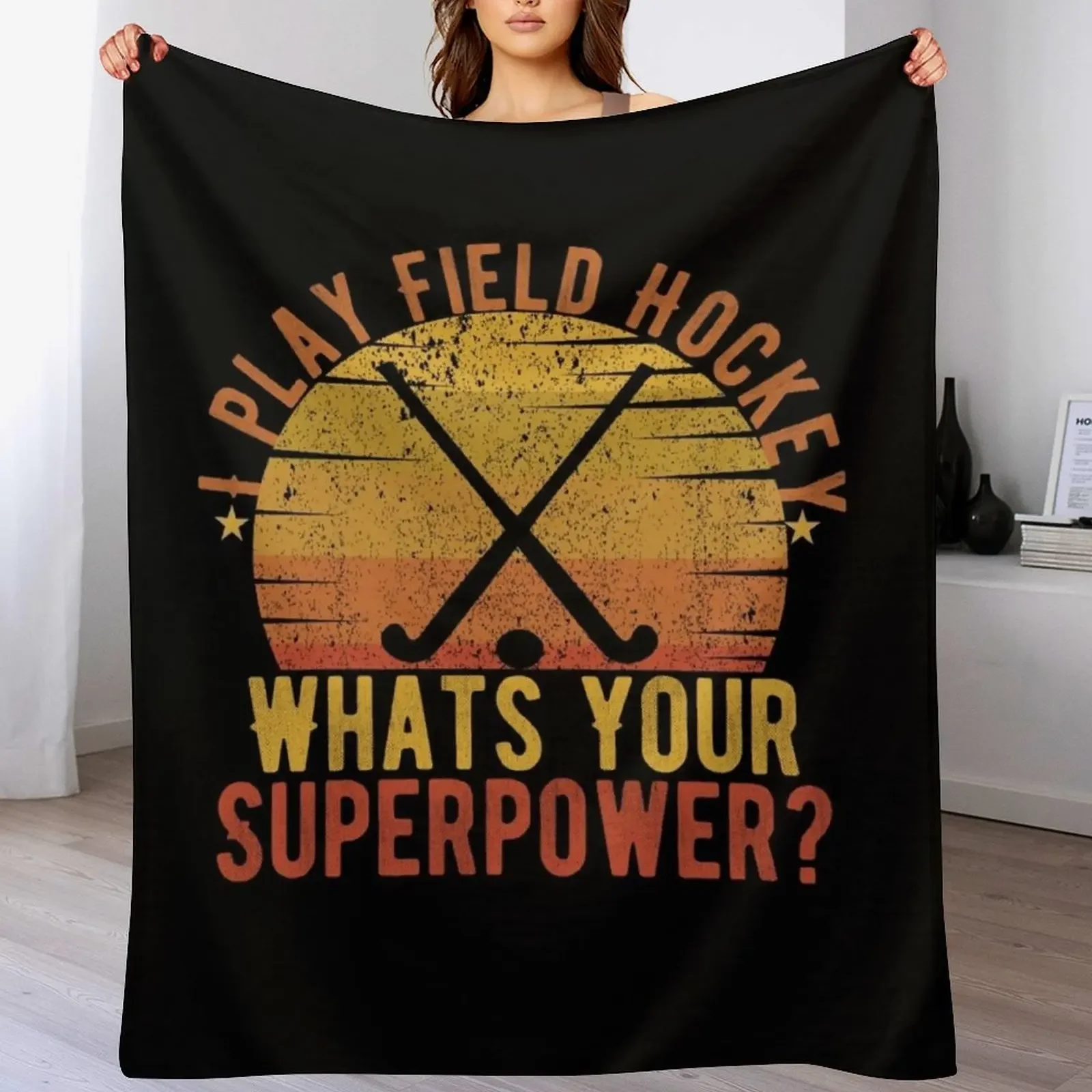 I Play Field hockey Whats your superpower Vintage Throw Blanket Machine Washable Soft Warm Blanket
I Play Field hockey Whats your superpower Vintage Throw Blanket Machine Washable Soft Warm Blanket