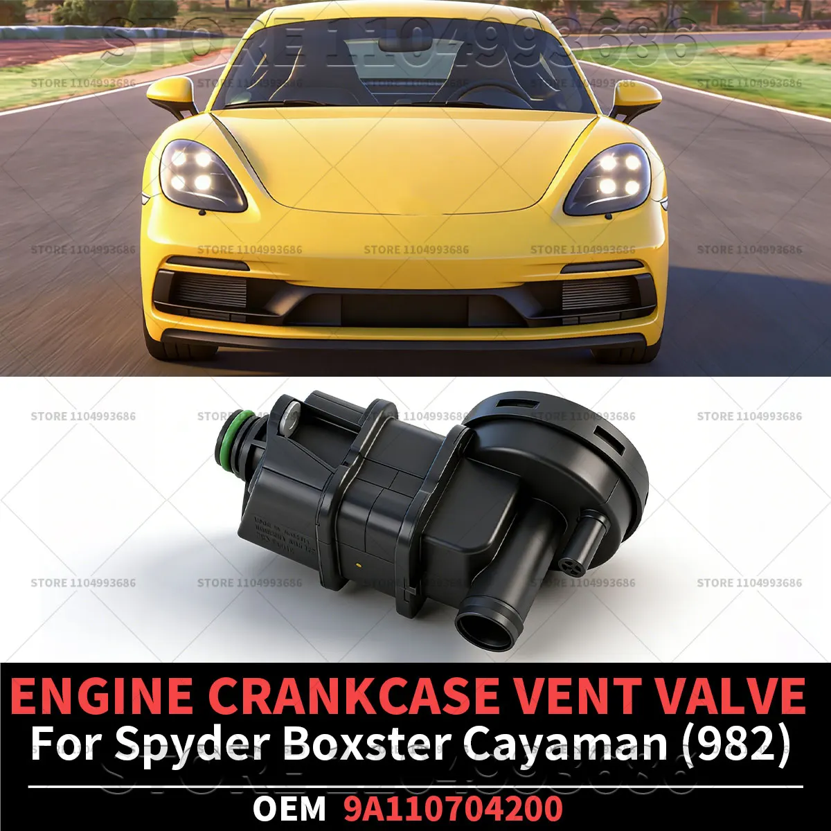 For Porsche 2021-2025 718 Boxster Cayman Spyder (982) Engine Oil Water Separator OEM 9A110704200 9A110704201 9A110704202
For Porsche 2021-2025 718 Boxster Cayman Spyder (982) Engine Oil Water Separator OEM 9A110704200 9A110704201 9A110704202