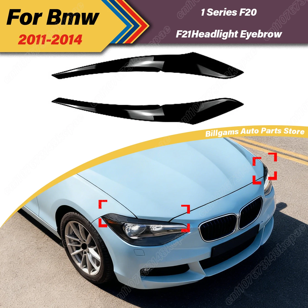Базовая версия для BMW 1 серии F20 F21, 2011 2012 2013 2014, автомобильная передняя фара, брови, комплект декоративной полосы для фар
Базовая версия для BMW 1 серии F20 F21, 2011 2012 2013 2014, автомобильная передняя фара, брови, комплект декоративной полосы для фар