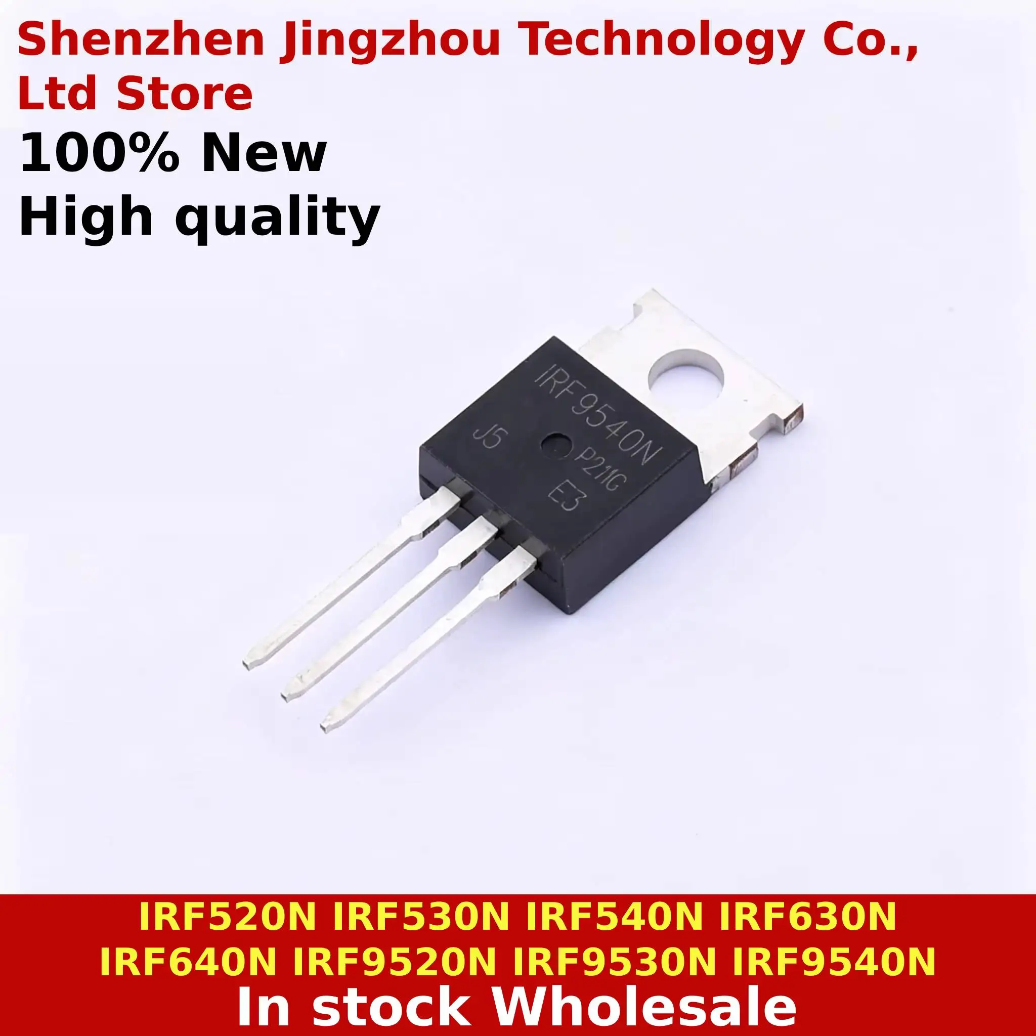100% New 10/25/50PCS IRF520N IRF530N IRF540N IRF630N IRF640N IRF9520N IRF9530N IRF9540N In stock Wholesale
100% New 10/25/50PCS IRF520N IRF530N IRF540N IRF630N IRF640N IRF9520N IRF9530N IRF9540N In stock Wholesale