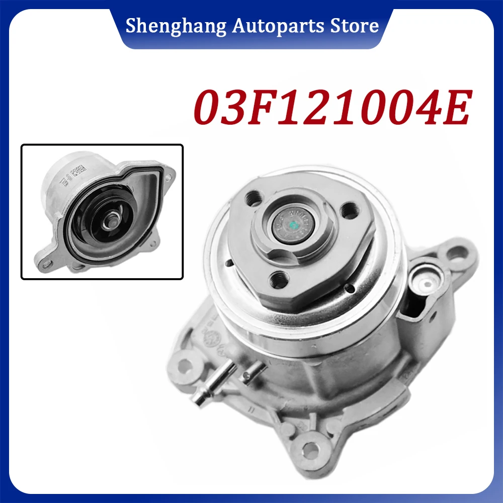 03F121004E Engine Water Pump 03F121004D 03F121004F For VW Golf Jetta Polo Beetle Caddy Touran Audi A1 A3 Seat Altea Ibiza 1.2T
03F121004E Engine Water Pump 03F121004D 03F121004F For VW Golf Jetta Polo Beetle Caddy Touran Audi A1 A3 Seat Altea Ibiza 1.2T