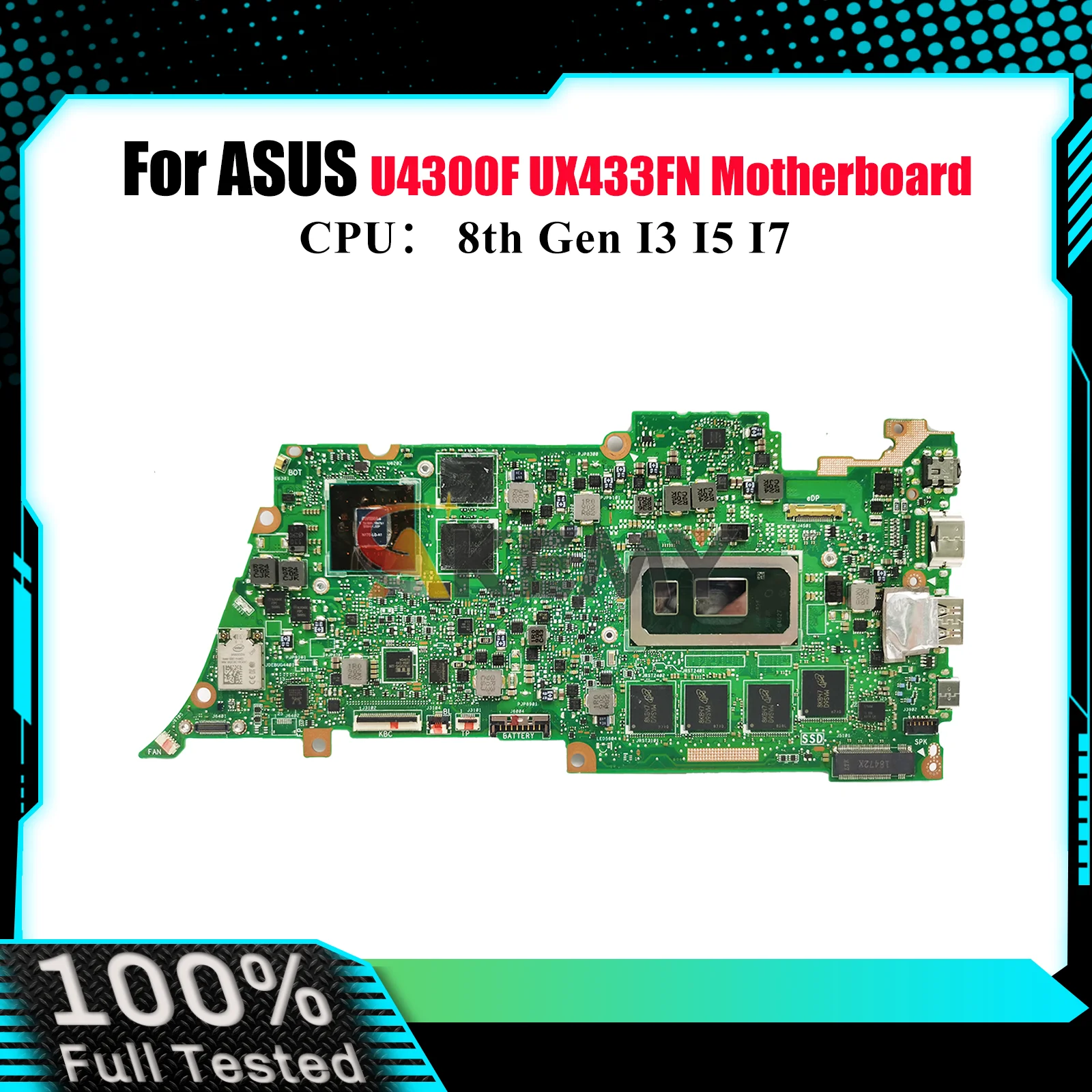 UX433FN Laptop Motherboard For ASUS ZenBook U4300F UX433F UX433FN Notebook Mainboard With I3 I5 I7 CPU 100% tests OK fast ship
UX433FN Laptop Motherboard For ASUS ZenBook U4300F UX433F UX433FN Notebook Mainboard With I3 I5 I7 CPU 100% tests OK fast ship
