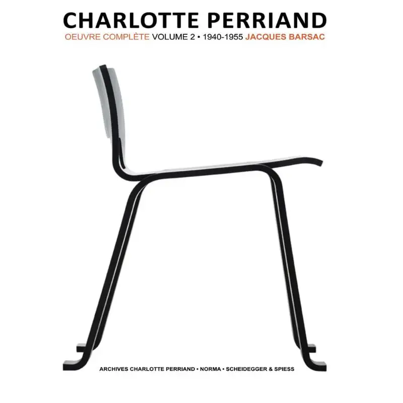 Charlotte Perriand Jacques Barsac Scheidegger Spiess 9783858817471 Book
Charlotte Perriand Jacques Barsac Scheidegger Spiess 9783858817471 Book