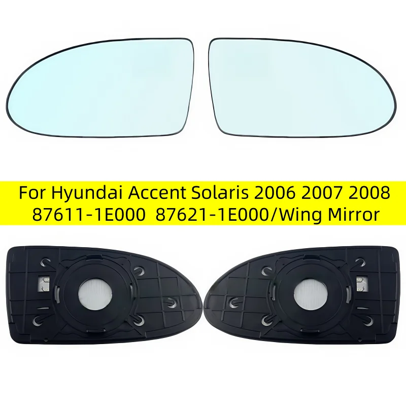 For Hyundai Accent Solaris 2006 2007 2008/ 87611-1E000 87621-1E000/Wing Mirror Lens/Car accessories Car Rearview Mirror Glass
For Hyundai Accent Solaris 2006 2007 2008/ 87611-1E000 87621-1E000/Wing Mirror Lens/Car accessories Car Rearview Mirror Glass
