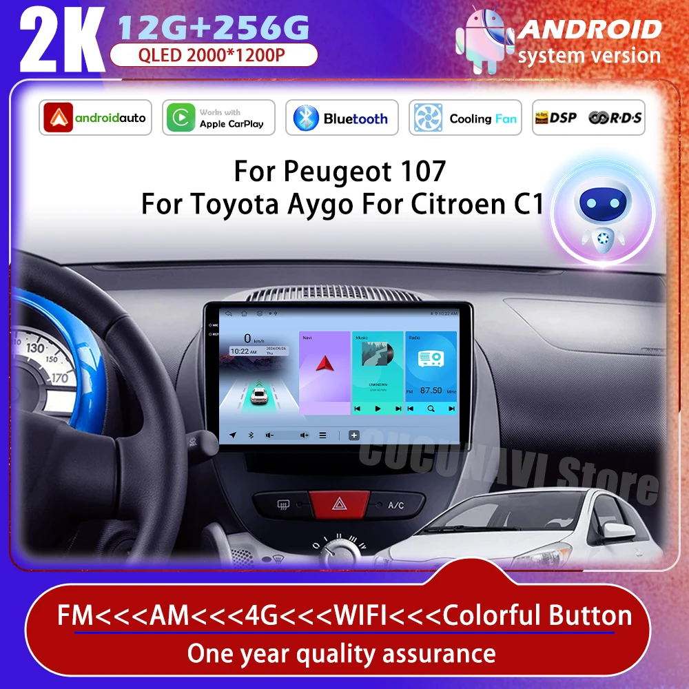 for Peugeot 107 For Toyota Aygo For Citroen C1 2005-2014 Android OS GPS Car Video Multimedia Player BT WiFi HD Touch Screen 4G
for Peugeot 107 For Toyota Aygo For Citroen C1 2005-2014 Android OS GPS Car Video Multimedia Player BT WiFi HD Touch Screen 4G