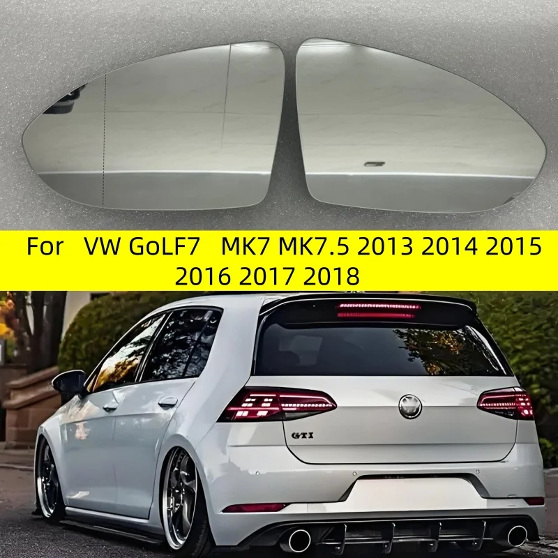 For VW Golf 7 MK7 MK7.5 2013 2014 2015 2016 2017 2018 Auto Replacement Parts Heated Clear Rear View Side Mirror Glass Lens
For VW Golf 7 MK7 MK7.5 2013 2014 2015 2016 2017 2018 Auto Replacement Parts Heated Clear Rear View Side Mirror Glass Lens