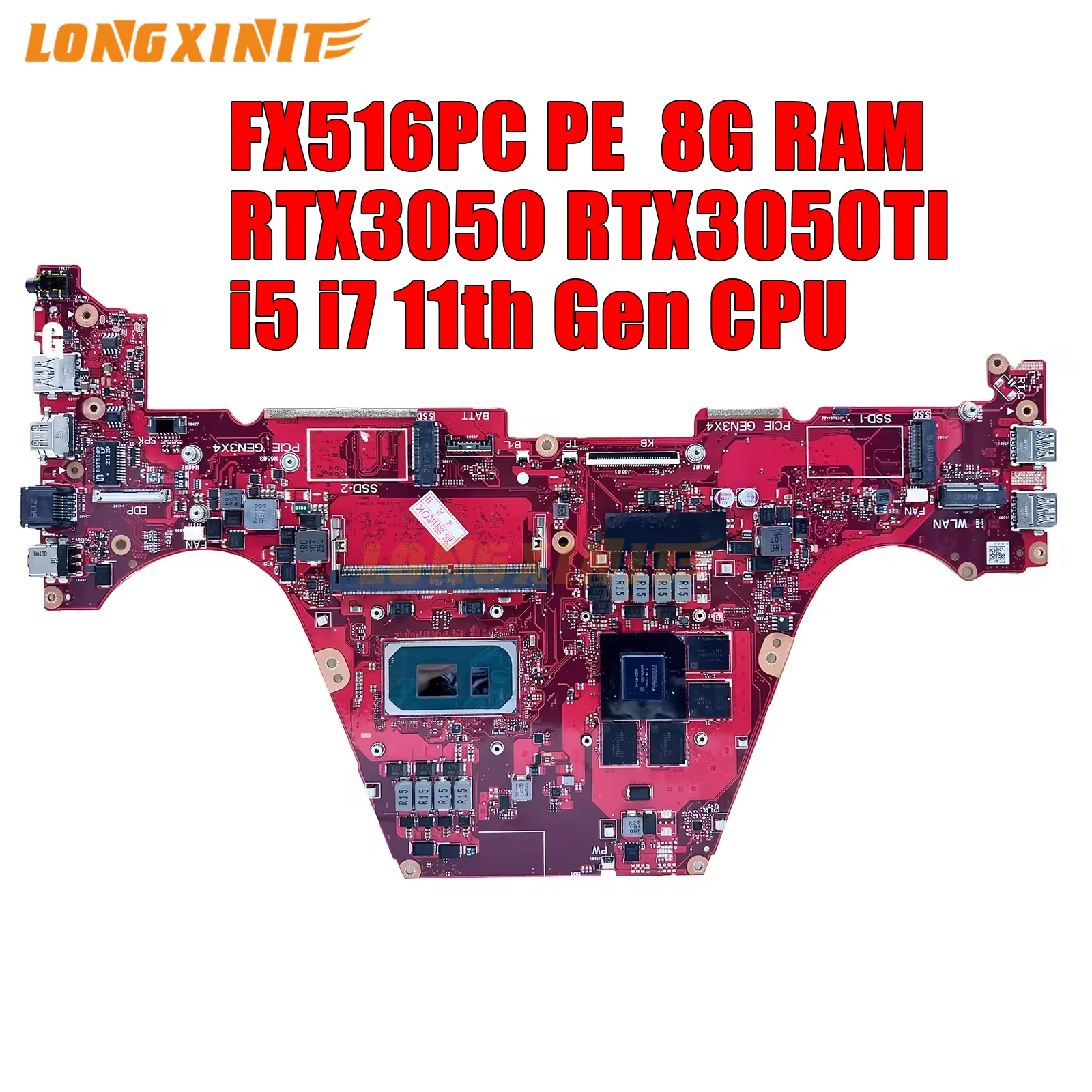 FX516PC Mainboard For ASUS Heaven's ChoiceAir TUF FX516PC FX516PE FX516P FX516 Laptop Motherboard I5 I7 11th Gen 8GB-RAM RTX3050
FX516PC Mainboard For ASUS Heaven's ChoiceAir TUF FX516PC FX516PE FX516P FX516 Laptop Motherboard I5 I7 11th Gen 8GB-RAM RTX3050