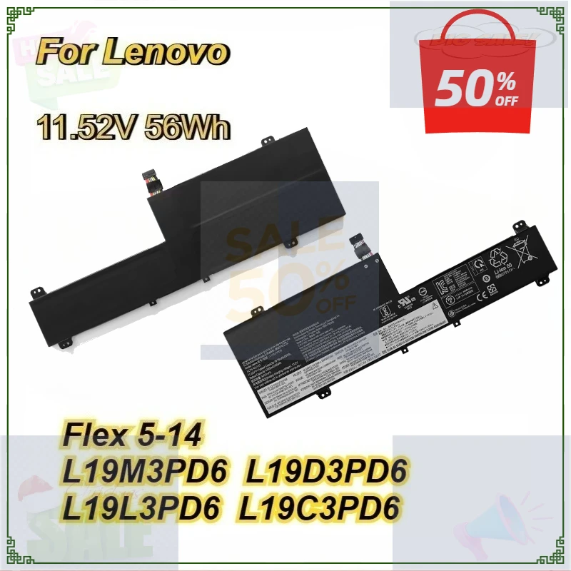 Laptop Battery L19M3PD6 for Lenovo IdeaPad Flex 5 15 14 AMD L19L3PD6 L19C3PD6 L19D3PD6 SB10X49076 SB10X49078 11.52V 56Wh
Laptop Battery L19M3PD6 for Lenovo IdeaPad Flex 5 15 14 AMD L19L3PD6 L19C3PD6 L19D3PD6 SB10X49076 SB10X49078 11.52V 56Wh