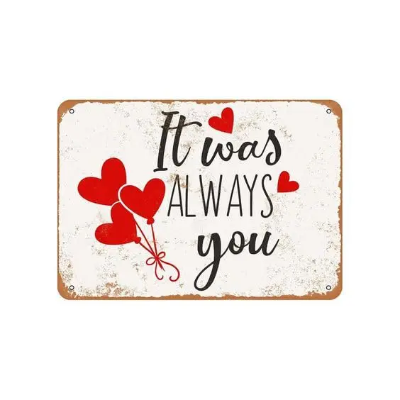 Винтажный металлический знак It Was Always You, металлический жестяной знак, алюминиевый знак для дома, кофе, бара, Настенный декор 8x12 дюймов
Винтажный металлический знак It Was Always You, металлический жестяной знак, алюминиевый знак для дома, кофе, бара, Настенный декор 8x12 дюймов