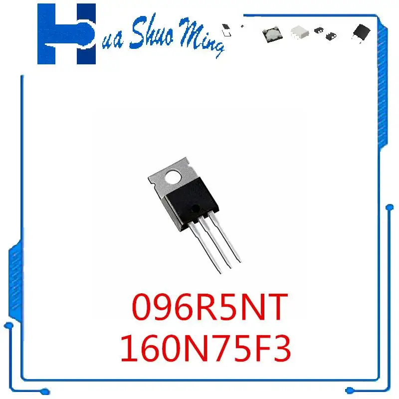 10Pcs/Lot 096R5NT SVG096R5NT 160N75F3 STP160N75F3 TO-220
10Pcs/Lot 096R5NT SVG096R5NT 160N75F3 STP160N75F3 TO-220