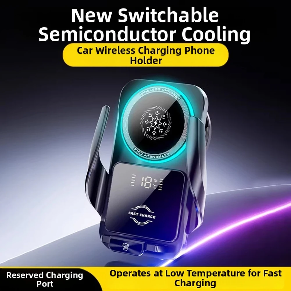 Semiconductor-Cooled Car Phone Holder Stand 15W Wireless Charging & Digital Display Car Mount Phone Bracket Phone Accessories
Semiconductor-Cooled Car Phone Holder Stand 15W Wireless Charging & Digital Display Car Mount Phone Bracket Phone Accessories