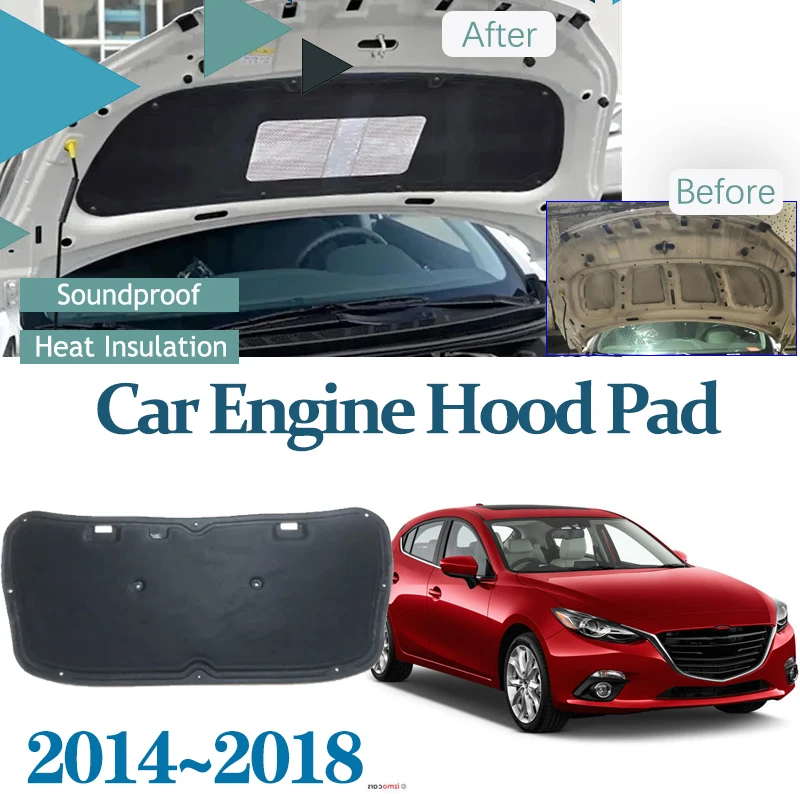 for Mazda3 2015 Accessories Mazda 3 2014~2018 Car Engine Hood Sound Sound Insulation Pads Flame Retardant Mats Car Accessories
for Mazda3 2015 Accessories Mazda 3 2014~2018 Car Engine Hood Sound Sound Insulation Pads Flame Retardant Mats Car Accessories