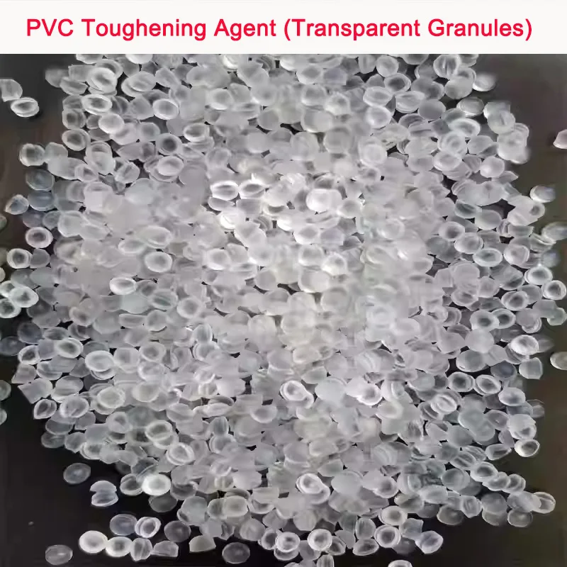 Plastic Adhesive PVC Toughening Agent , Transparent Particles, Cold-Resistant Agent, Anti-Cracking And Elastic Enhancement Agent
Plastic Adhesive PVC Toughening Agent , Transparent Particles, Cold-Resistant Agent, Anti-Cracking And Elastic Enhancement Agent