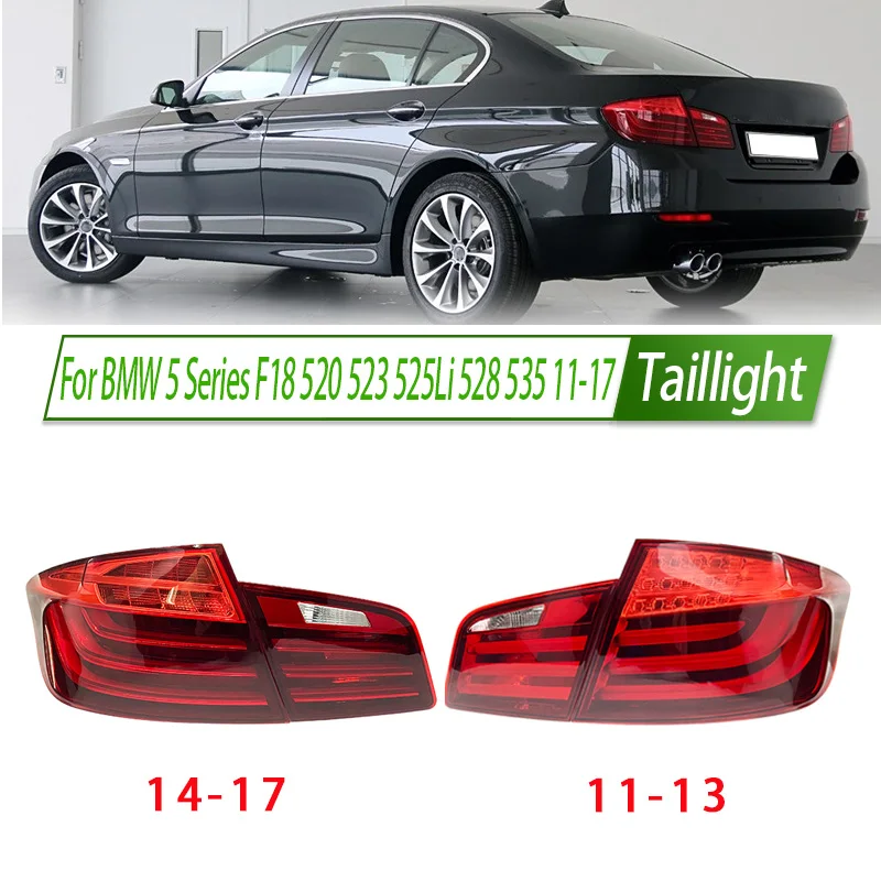 For BMW 5 Series F18 520 523 525Li 528 535 11-17 Car Taillight Assembly OEM Style Rear Lamp with Turn Signal Reverse Light
For BMW 5 Series F18 520 523 525Li 528 535 11-17 Car Taillight Assembly OEM Style Rear Lamp with Turn Signal Reverse Light