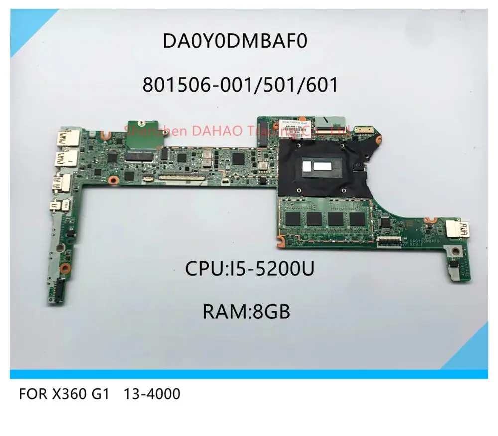 Материнская плата 801506-001, 801506-501, для HP 13-4000, X360 G1, DA0Y0DMBAF0, с i5-5200U, 8 гб RAM, проверка 100% 
Материнская плата 801506-001, 801506-501, для HP 13-4000, X360 G1, DA0Y0DMBAF0, с i5-5200U, 8 гб RAM, проверка 100%