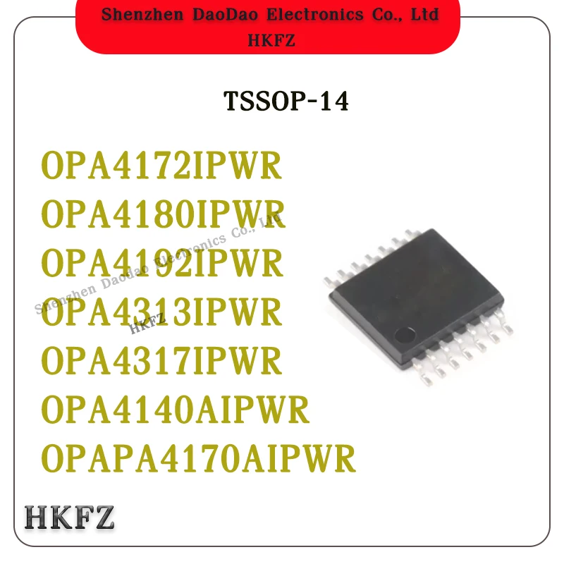 OPA4172IPWR OPA4172 OPA4180 OPA4192 OPA4313 O4317A O4140A OPA4170 IPWR TSSOP-14 Operational amplifier chip IC new original
OPA4172IPWR OPA4172 OPA4180 OPA4192 OPA4313 O4317A O4140A OPA4170 IPWR TSSOP-14 Operational amplifier chip IC new original