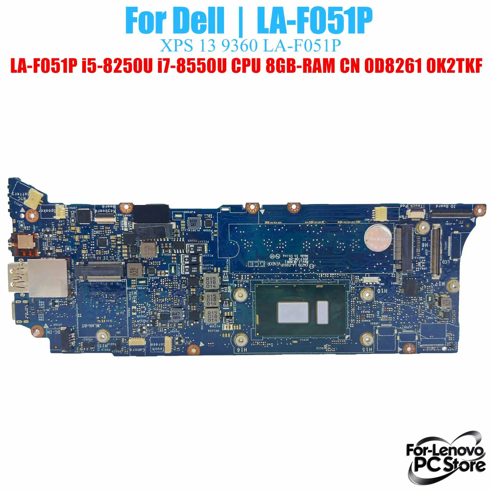 LA-F051P For DELL XPS XPS 13 9360 LA-F051P Notebook Motherboard i3 i5 i7 CPU 100% Tested Laptop Mainboard
LA-F051P For DELL XPS XPS 13 9360 LA-F051P Notebook Motherboard i3 i5 i7 CPU 100% Tested Laptop Mainboard