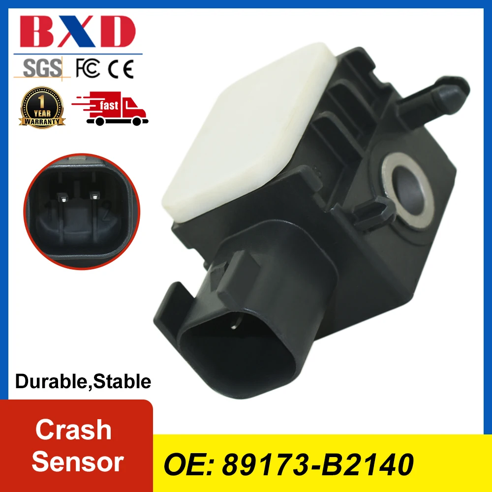 Impact Crash Sensor 89173-B2140 89173 B2140 89173B2140 Fits For Car Accessories Auto Parts High Quality
Impact Crash Sensor 89173-B2140 89173 B2140 89173B2140 Fits For Car Accessories Auto Parts High Quality