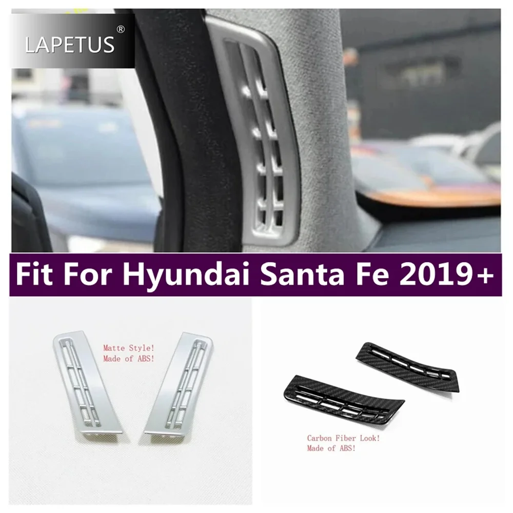 For Hyundai Santa Fe 2019 2020 2021 Matte / Carbon Fiber Car Pillar A Air Conditioning AC Outlet Cover Trim Interior Accessories
For Hyundai Santa Fe 2019 2020 2021 Matte / Carbon Fiber Car Pillar A Air Conditioning AC Outlet Cover Trim Interior Accessories