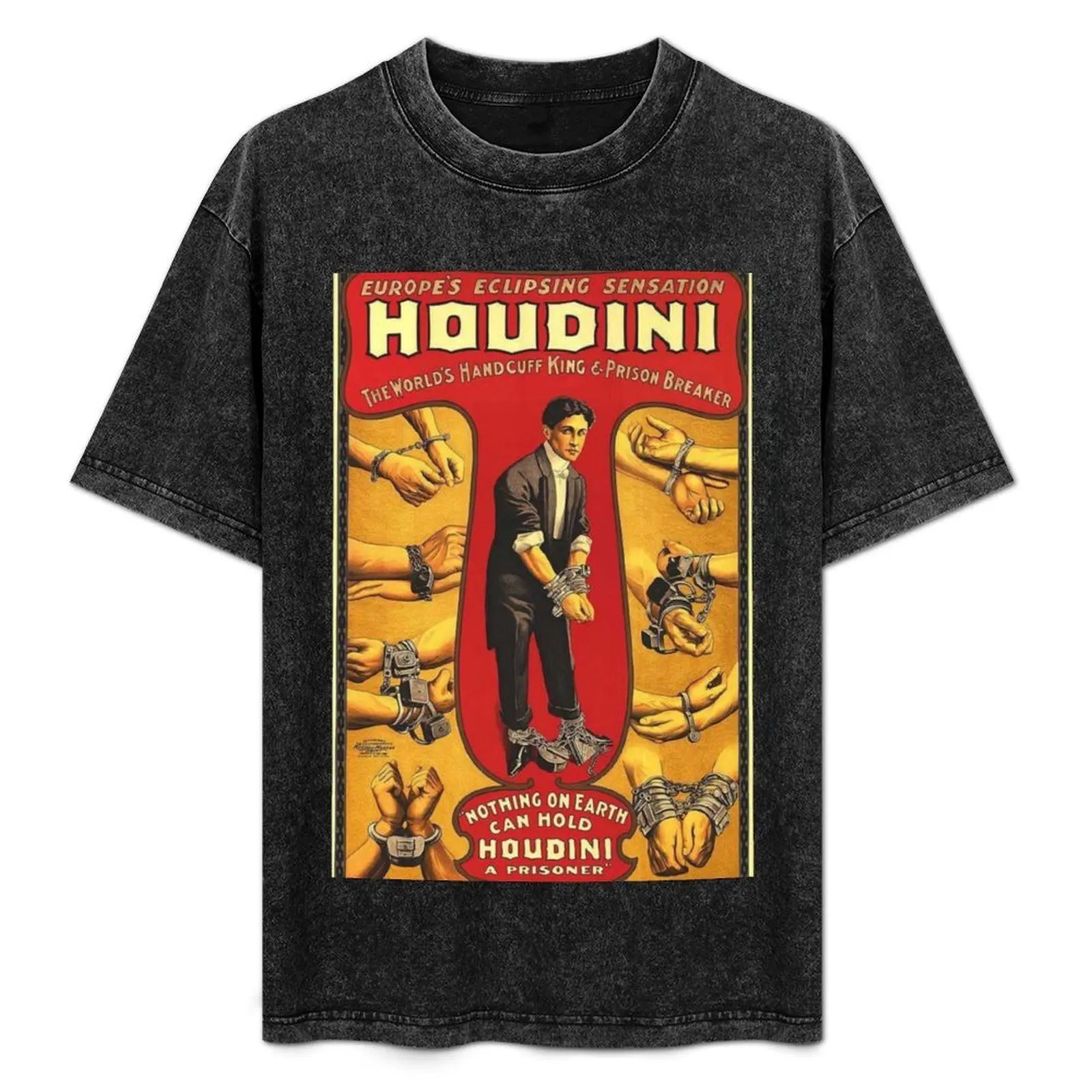 Houdini - The king of handcuffs T-Shirt Big and Tall Crew Neck Tee
Houdini - The king of handcuffs T-Shirt Big and Tall Crew Neck Tee