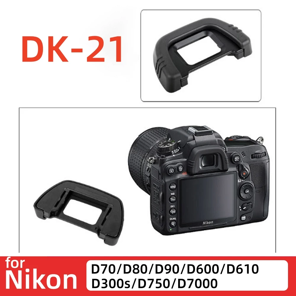 Soft Silicone DK-21 Eyecup Viewfinder Eye Cup DK21 Cover Cap for Nikon D70/D80/D90/D600/D610/D300s/D750/D7000 Camera Accessories
Soft Silicone DK-21 Eyecup Viewfinder Eye Cup DK21 Cover Cap for Nikon D70/D80/D90/D600/D610/D300s/D750/D7000 Camera Accessories