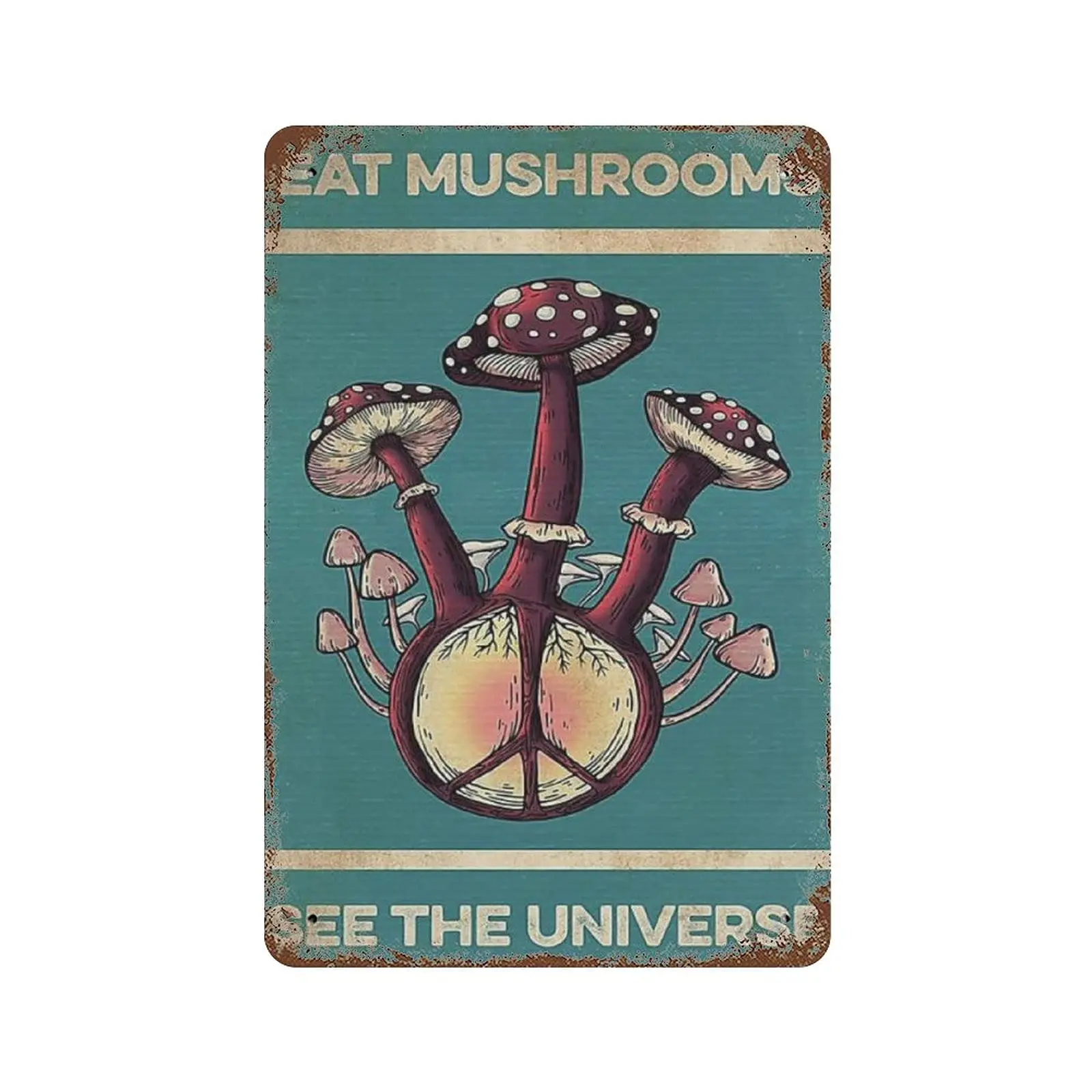 Vintage Metal Tin Sign Plaque,Eat Mushrooms See The Universe Tin Sign,Man cave Pub Club Cafe Home Decor Plate,Birthday Anniversa
Vintage Metal Tin Sign Plaque,Eat Mushrooms See The Universe Tin Sign,Man cave Pub Club Cafe Home Decor Plate,Birthday Anniversa