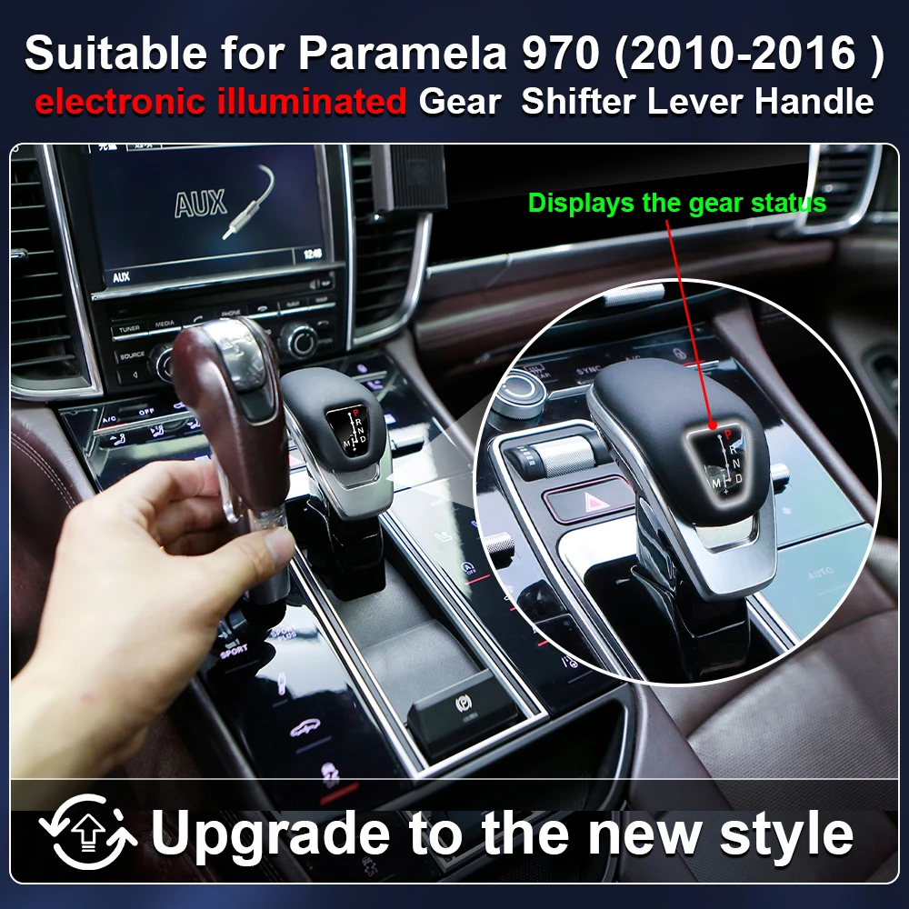 For Porsche Panamera 970 2008 - 2010 gear lever Gear Shifter Knob Upgrade to new style with illuminated gear positions
For Porsche Panamera 970 2008 - 2010 gear lever Gear Shifter Knob Upgrade to new style with illuminated gear positions