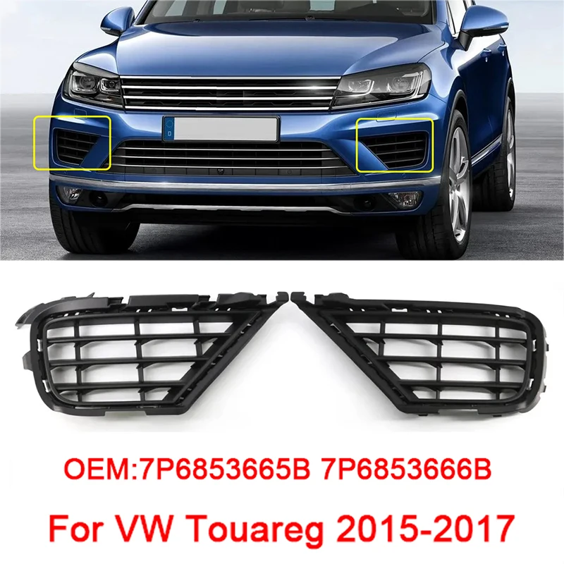 ABS Black Car Front Bumper Fog Light Cover Lower Bezels Grille for Volkswagen VW Touareg 2015-2017 7P6853665B 7P6853666B 
ABS Black Car Front Bumper Fog Light Cover Lower Bezels Grille for Volkswagen VW Touareg 2015-2017 7P6853665B 7P6853666B