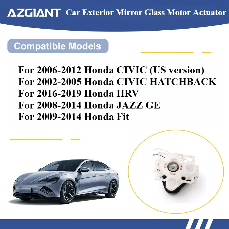 AZGIANT Car Exterior Mirror Glass Motor Actuator for Honda CIVIC HATCHBACK/HRV/JAZZ GE/Fit/Original replacement parts
AZGIANT Car Exterior Mirror Glass Motor Actuator for Honda CIVIC HATCHBACK/HRV/JAZZ GE/Fit/Original replacement parts
