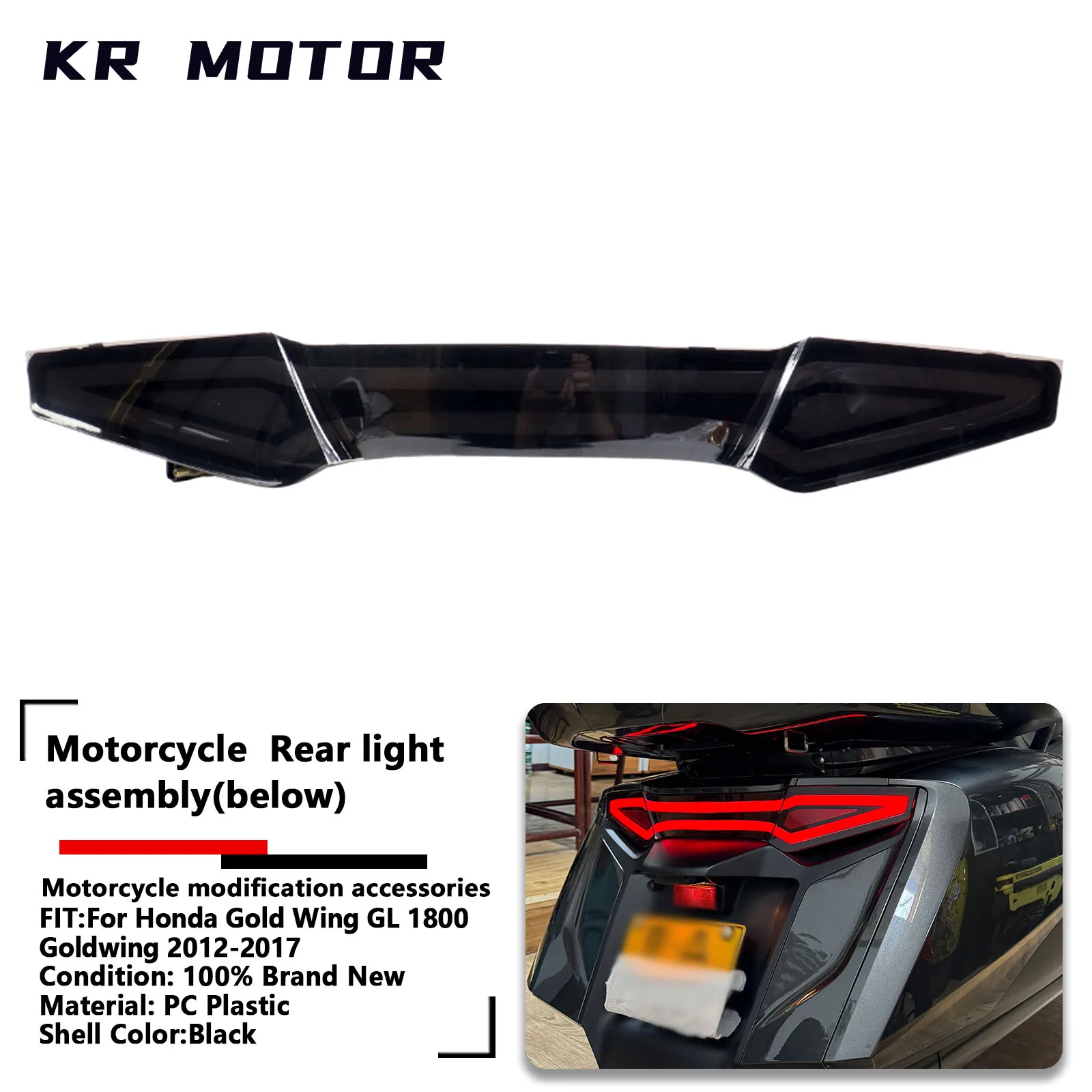 Fit For Honda Gold Wing GL 1800 Goldwing GL1800 2012-2017 Motorcycle Turn Signal Rear Brake Light Assemblies Tail Lamp Below
Fit For Honda Gold Wing GL 1800 Goldwing GL1800 2012-2017 Motorcycle Turn Signal Rear Brake Light Assemblies Tail Lamp Below