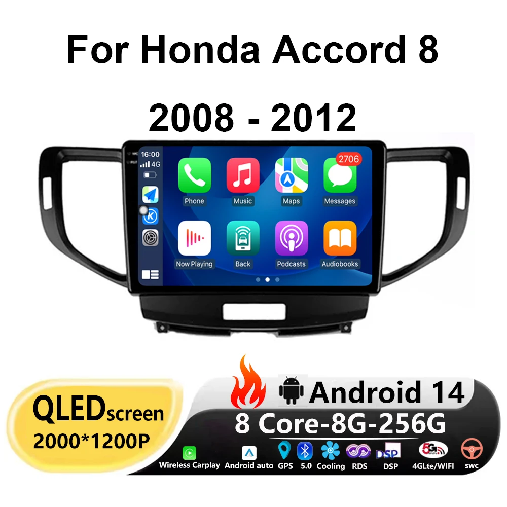 10'' For Honda Accord 8 2008 - 2012 Android 14 Car Radio Multimedia Video Player Navigation Stereo GPS Auto Carplay QLED DSP BT 
10'' For Honda Accord 8 2008 - 2012 Android 14 Car Radio Multimedia Video Player Navigation Stereo GPS Auto Carplay QLED DSP BT