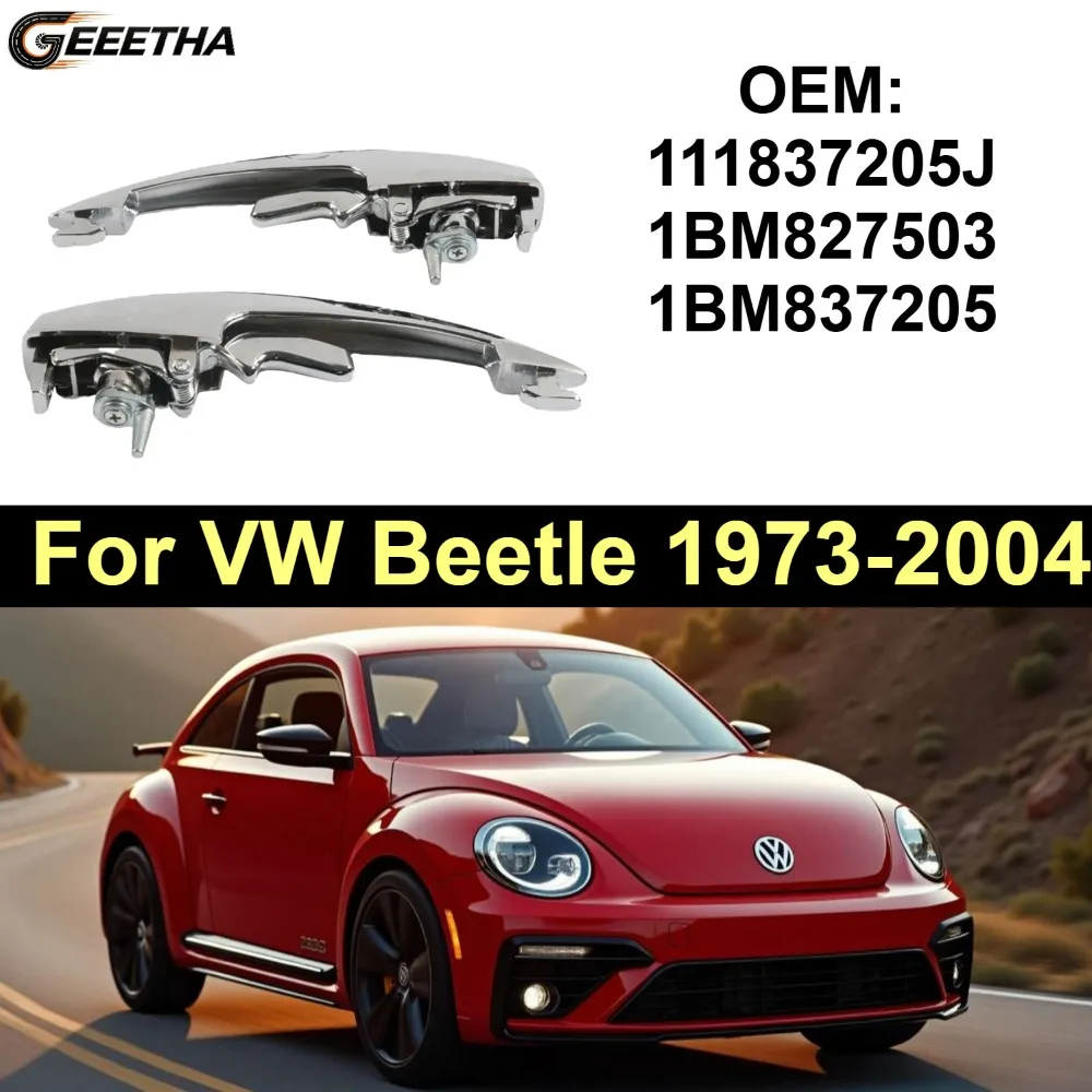 1 Set Exterior Car Door Handle For VW Beetle 1973-2004 111837205J 1BM827503 1BM837205
1 Set Exterior Car Door Handle For VW Beetle 1973-2004 111837205J 1BM827503 1BM837205