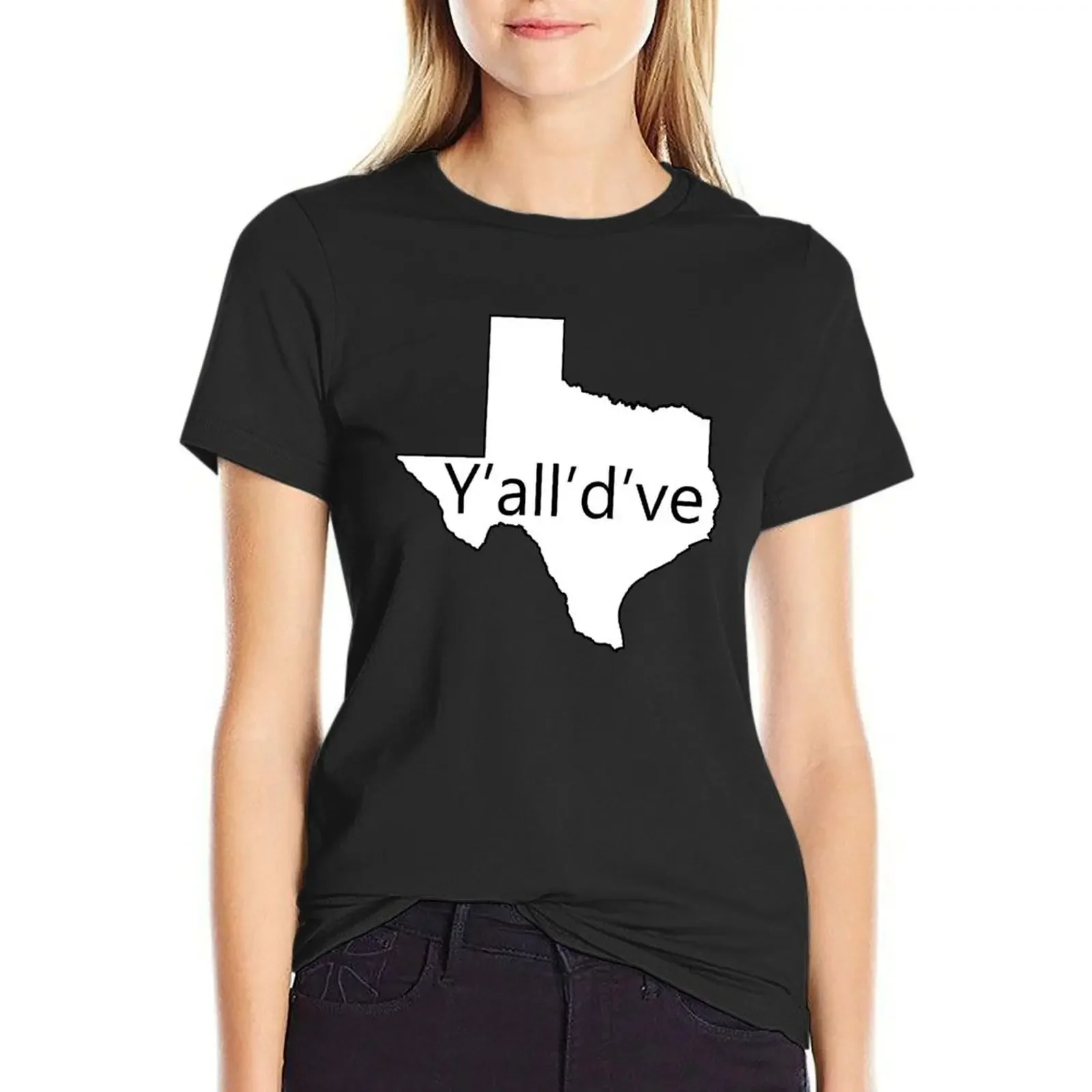 US - Texas Y'all'd've _004 T-Shirt aesthetic clothes female plain summer blouses woman 2025
US - Texas Y'all'd've _004 T-Shirt aesthetic clothes female plain summer blouses woman 2025