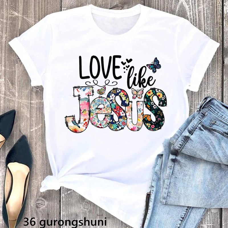 Love Like Jesus Letter Print Tshirt Women'S Clothing Funny Butterfly Flowers T Shirt Femme Harajuku Shirt Summer Tops Tee Shirt
Love Like Jesus Letter Print Tshirt Women'S Clothing Funny Butterfly Flowers T Shirt Femme Harajuku Shirt Summer Tops Tee Shirt