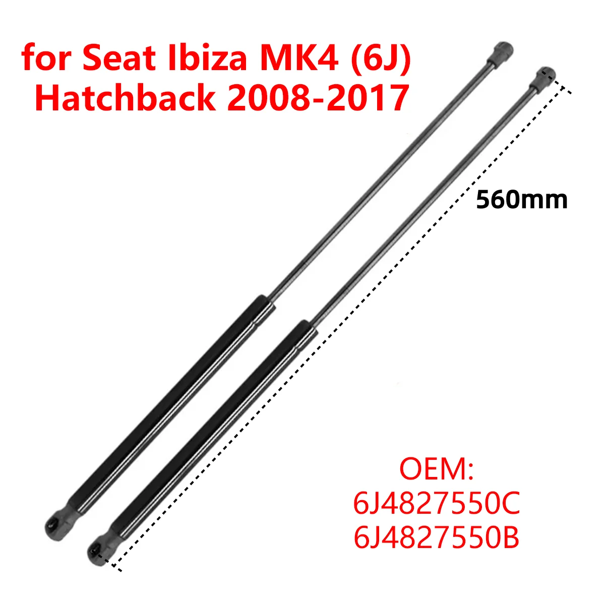 2Pcs 6J4827550B Car Rear Trunk Boot Tailgate Gas Struts Lift Support Rods for Seat Ibiza MK4 6J Hatchback 2008-2017
2Pcs 6J4827550B Car Rear Trunk Boot Tailgate Gas Struts Lift Support Rods for Seat Ibiza MK4 6J Hatchback 2008-2017