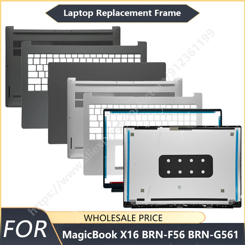 NEW For MagicBook X16 BRN-F56 BRN-G561 Laptop LCD Back Cover Front Bezel Palmrest Bottom Case Laptop Frames replace the shell
NEW For MagicBook X16 BRN-F56 BRN-G561 Laptop LCD Back Cover Front Bezel Palmrest Bottom Case Laptop Frames replace the shell