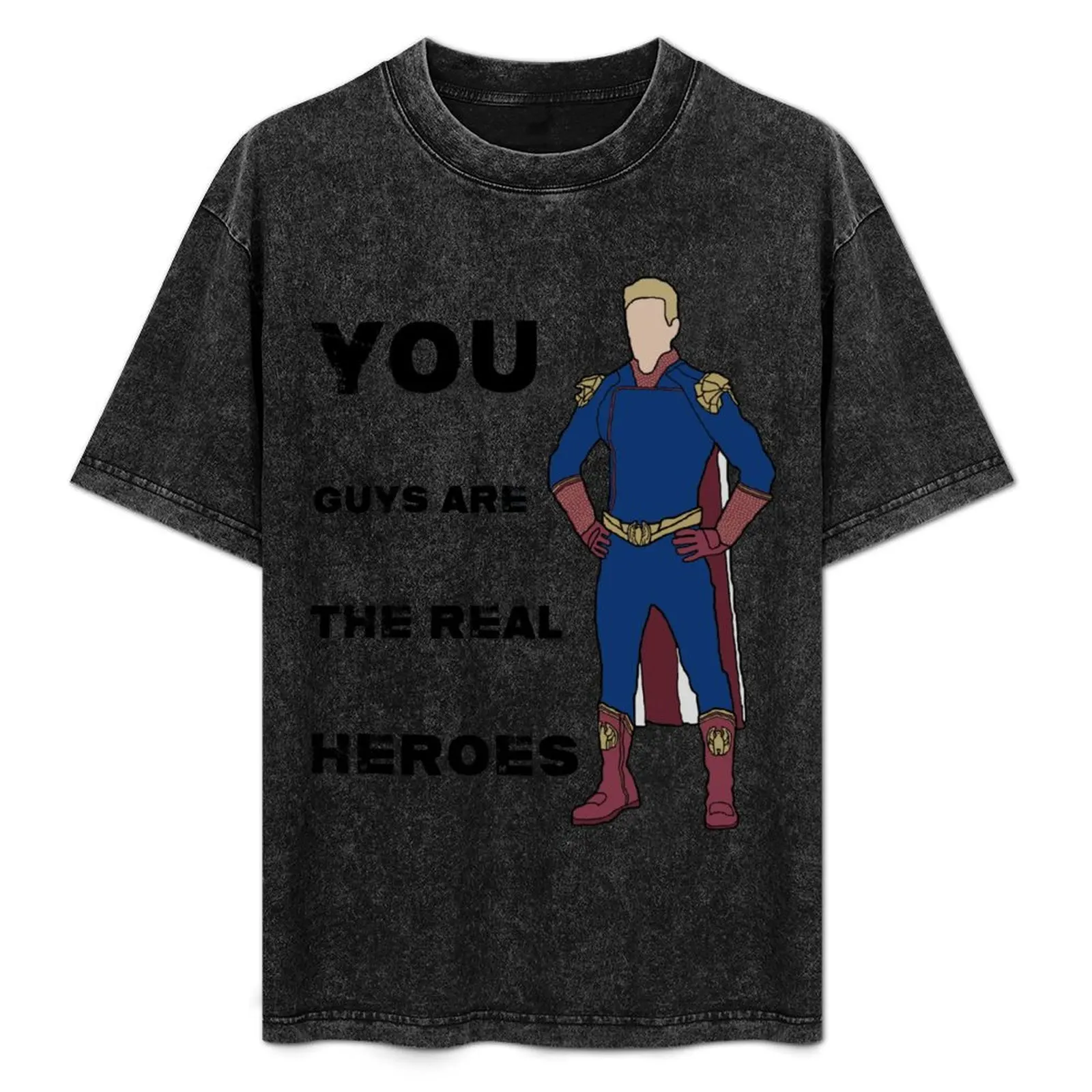 Homelander: You guys are the real heroes (The boys) T-Shirt quick-drying oversized animal prinfor boys black t-shirts for men
Homelander: You guys are the real heroes (The boys) T-Shirt quick-drying oversized animal prinfor boys black t-shirts for men