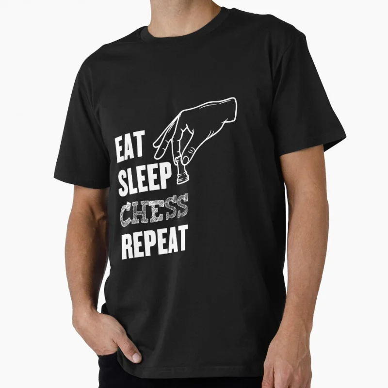Eat, sleep, chess, repeat Funny Chess Player Gift T shirt for man 100% cotton Large size Tops Game Graphic Print Clothes S-6XL
Eat, sleep, chess, repeat Funny Chess Player Gift T shirt for man 100% cotton Large size Tops Game Graphic Print Clothes S-6XL