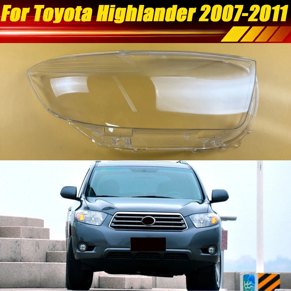 For Toyota Highlander 2007-2011 Front Headlight Cover Headlamp Housing Lamp Shell Transparent Lampshade Case Lens Plexiglass
For Toyota Highlander 2007-2011 Front Headlight Cover Headlamp Housing Lamp Shell Transparent Lampshade Case Lens Plexiglass