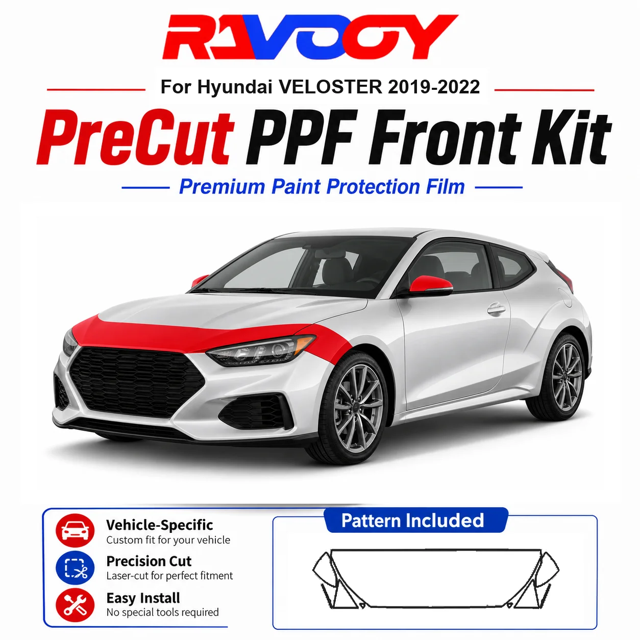 8.5mil TPU Precut PPF Kit For Hyundai VELOSTER 2019-2022 - Hood, Fenders & Mirror Set - Self-Healing Clear Bra Film
8.5mil TPU Precut PPF Kit For Hyundai VELOSTER 2019-2022 - Hood, Fenders & Mirror Set - Self-Healing Clear Bra Film