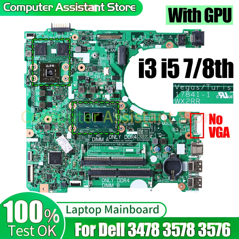 Материнская плата для ноутбука Dell 3478 3578 3576 17841-1 0WGFYW 07CYM7 0CWVV3 00NCNG i3 i5 7/8-го поколения, материнская плата для ноутбука
Материнская плата для ноутбука Dell 3478 3578 3576 17841-1 0WGFYW 07CYM7 0CWVV3 00NCNG i3 i5 7/8-го поколения, материнская плата для ноутбука