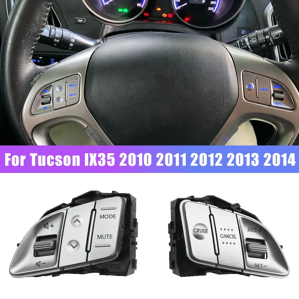 Multi-Function Steering Wheel Button Volume Adjustment Button Cruise Control Switch for Hyundai Tucson IX35 2010 -2014 A
Multi-Function Steering Wheel Button Volume Adjustment Button Cruise Control Switch for Hyundai Tucson IX35 2010 -2014 A