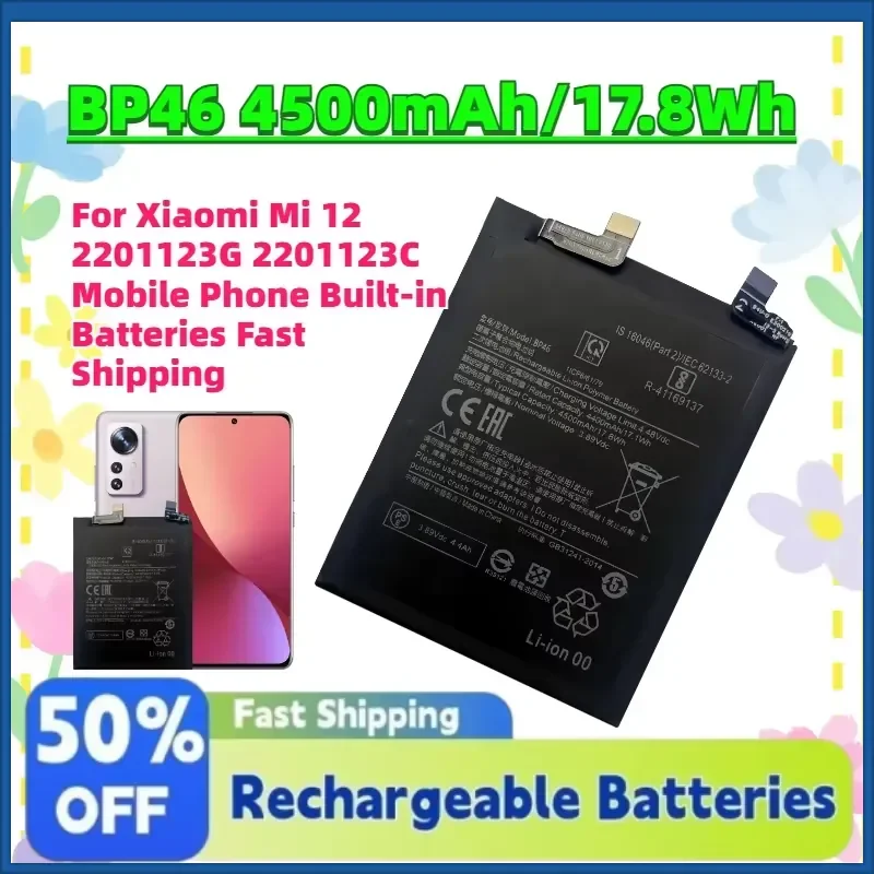 New BP46 4500mAh/17.8Wh 3.89V Li-Ion Battery for Xiaomi Mi 12 2201123G 2201123C Mobile Phone Built-in Batteries Fast Shipping
New BP46 4500mAh/17.8Wh 3.89V Li-Ion Battery for Xiaomi Mi 12 2201123G 2201123C Mobile Phone Built-in Batteries Fast Shipping